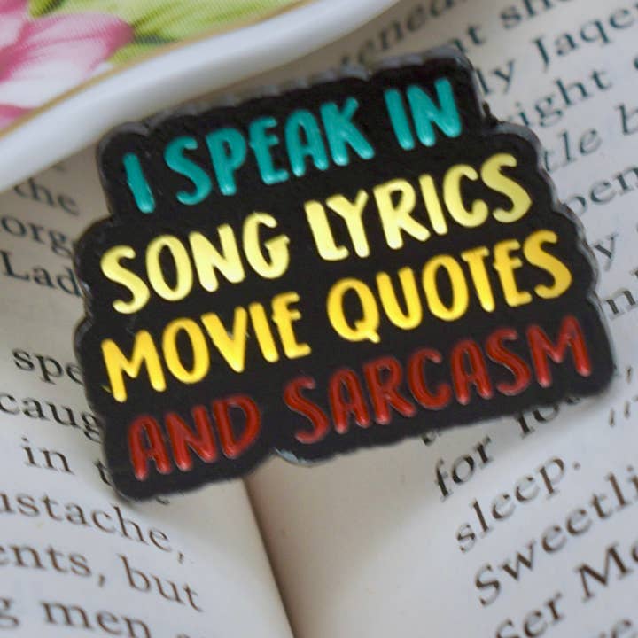 Lyrics Movie Quotes Sarcasm Enamel Pin Lapel Brooch Favor for wholesale by All Little Cute Things