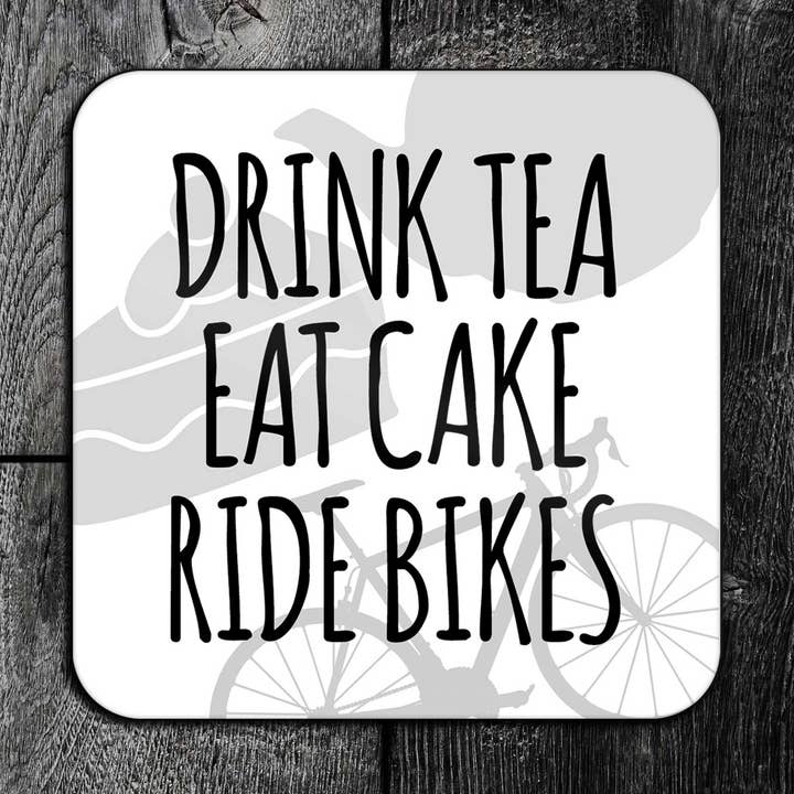 Drink Tea Eat Cake Ride Bikes Cycling Coaster for wholesale by EllieBeanPrints