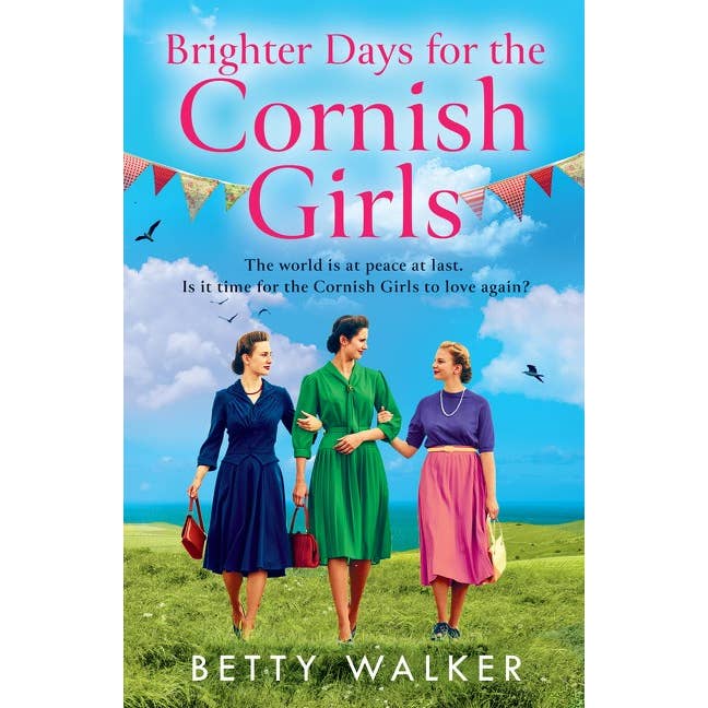 HarperCollins - Wholesale Historical Fiction - Brighter Days for the Cornish Girls : Betty Walker