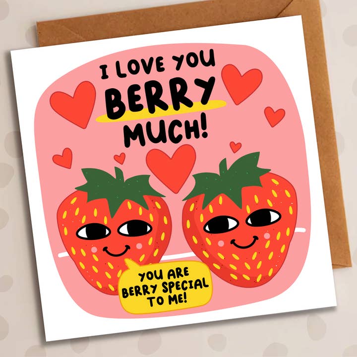 Anniversary Card – I Love You Berry Much | Strawberry Card for wholesale by Studio Arca