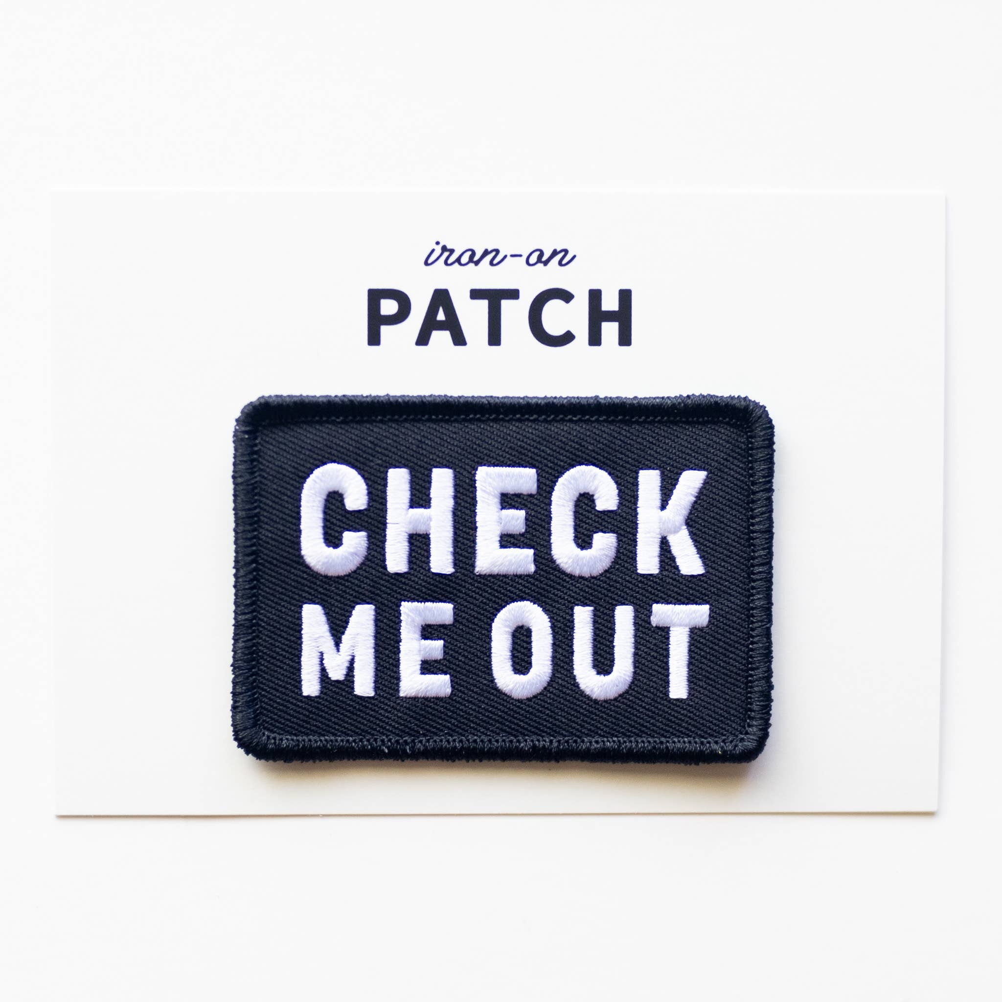 Union Made – wholesale Patch – Check Me Out Embroidered Iron on Patch0
