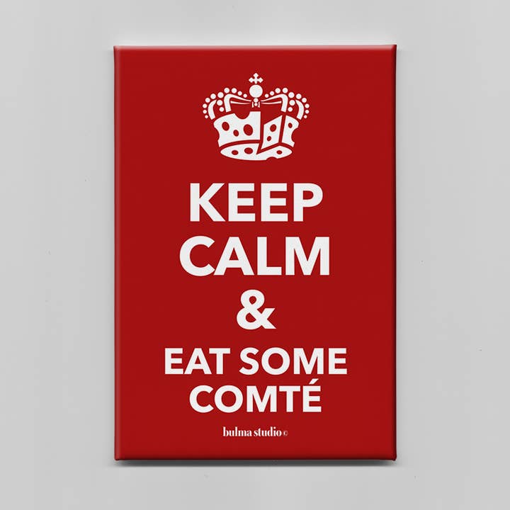 Magnet "Cheese": Keep calm/ comté for wholesale by Le shop de Bulma