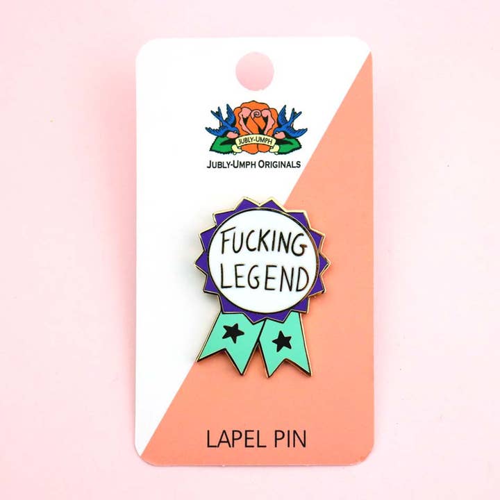 Jubly-Umph - Wholesale Lapel pin/button - Fucking Legend Lapel Pin1