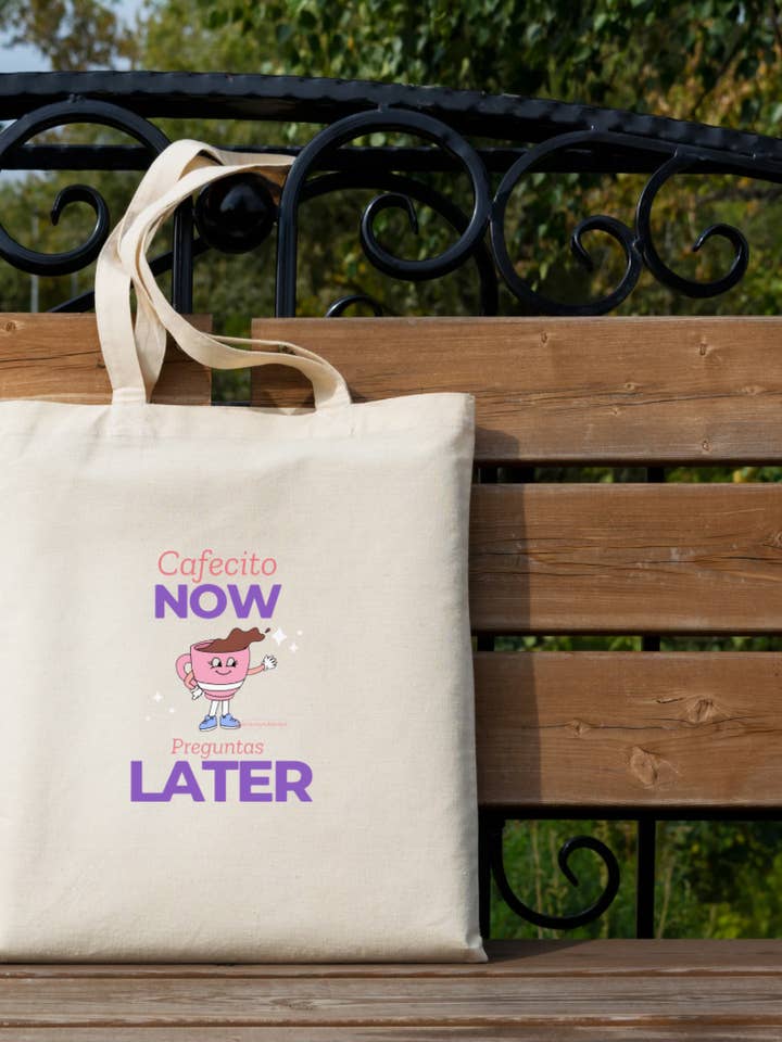 Cafecito Tote Bag – “Cafecito Now, Preguntas Later” Funny for wholesale by Fanesha Fabre