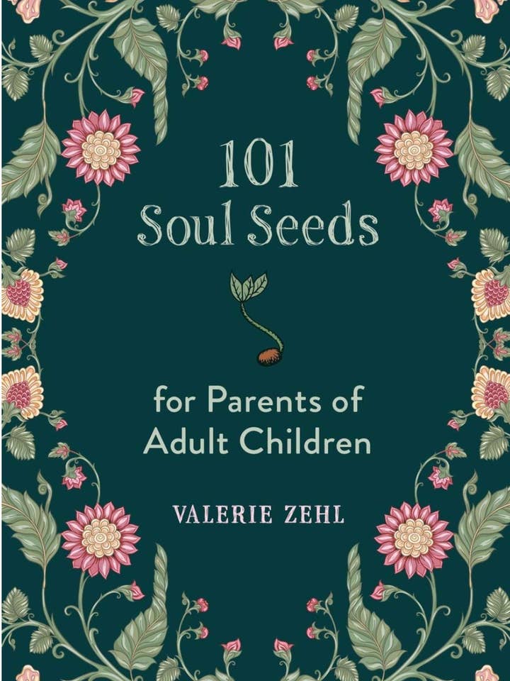 101 Soul Seeds for Parents of Adult Children for wholesale by Anamchara Books