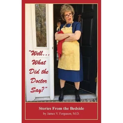 Books by splitShops - Wholesale Humor Book - "Well...What Did the Doctor Say?": Stories From the Bedside - Paperback