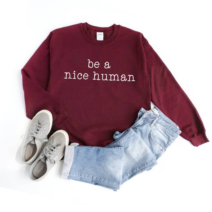Be A Nice Human Sweat-shirt pour la vente par Light & Shine