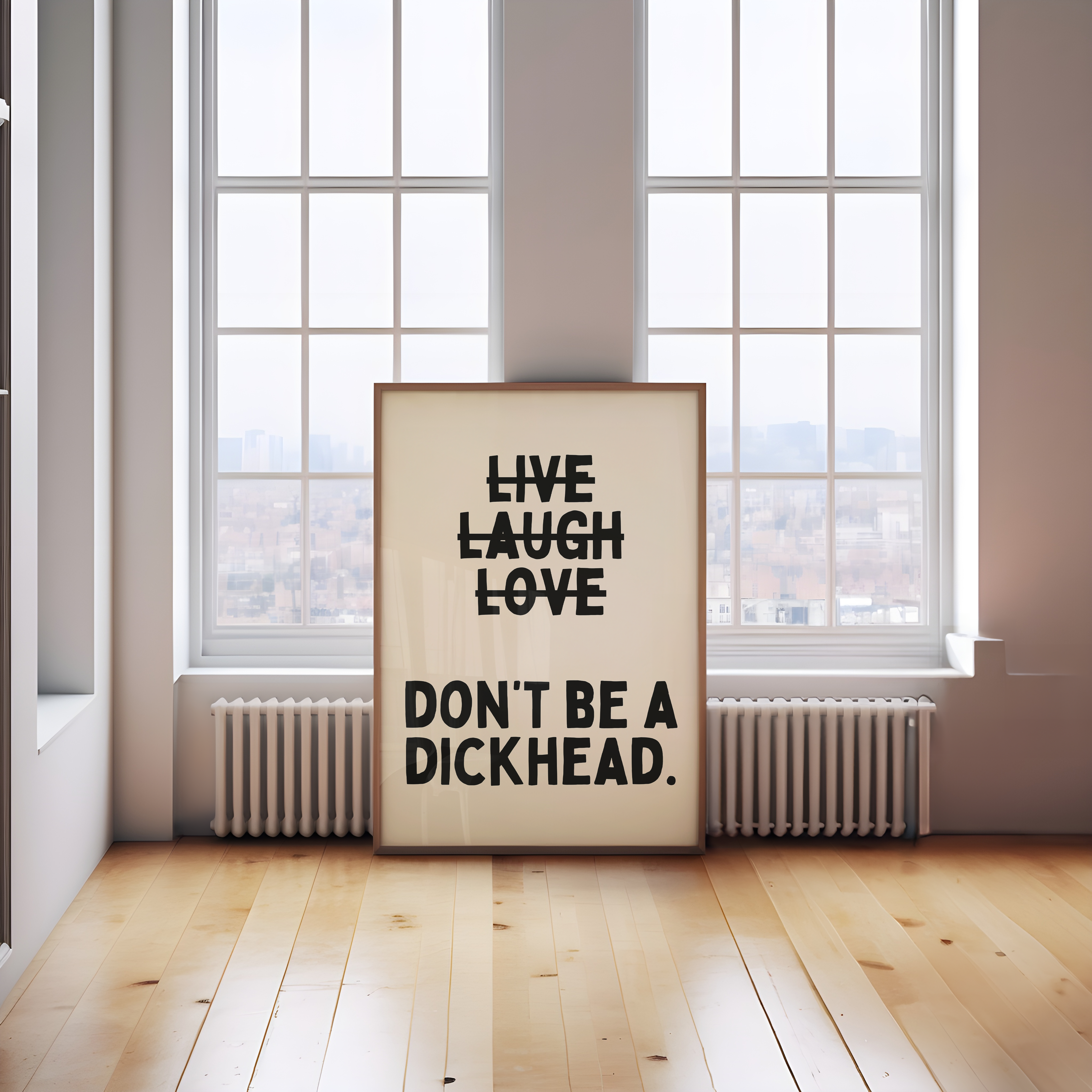 Wisdom and Wonder Designs – Impressão artística por atacado – Não Sejas Um Idiota | Preto & Creme | Impressão Artística3