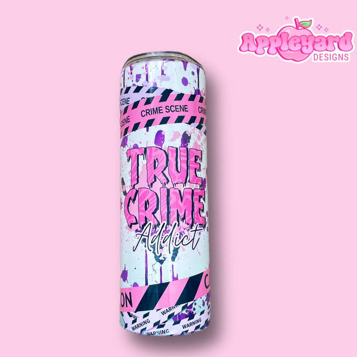 True Crime Addict | 20oz Stainless Steel Tumbler for wholesale by Appleyard Designs