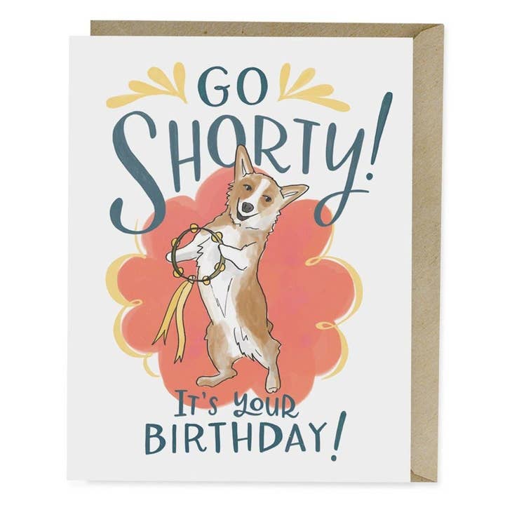 Go Shorty Birthday Card for wholesale by Knock Knock