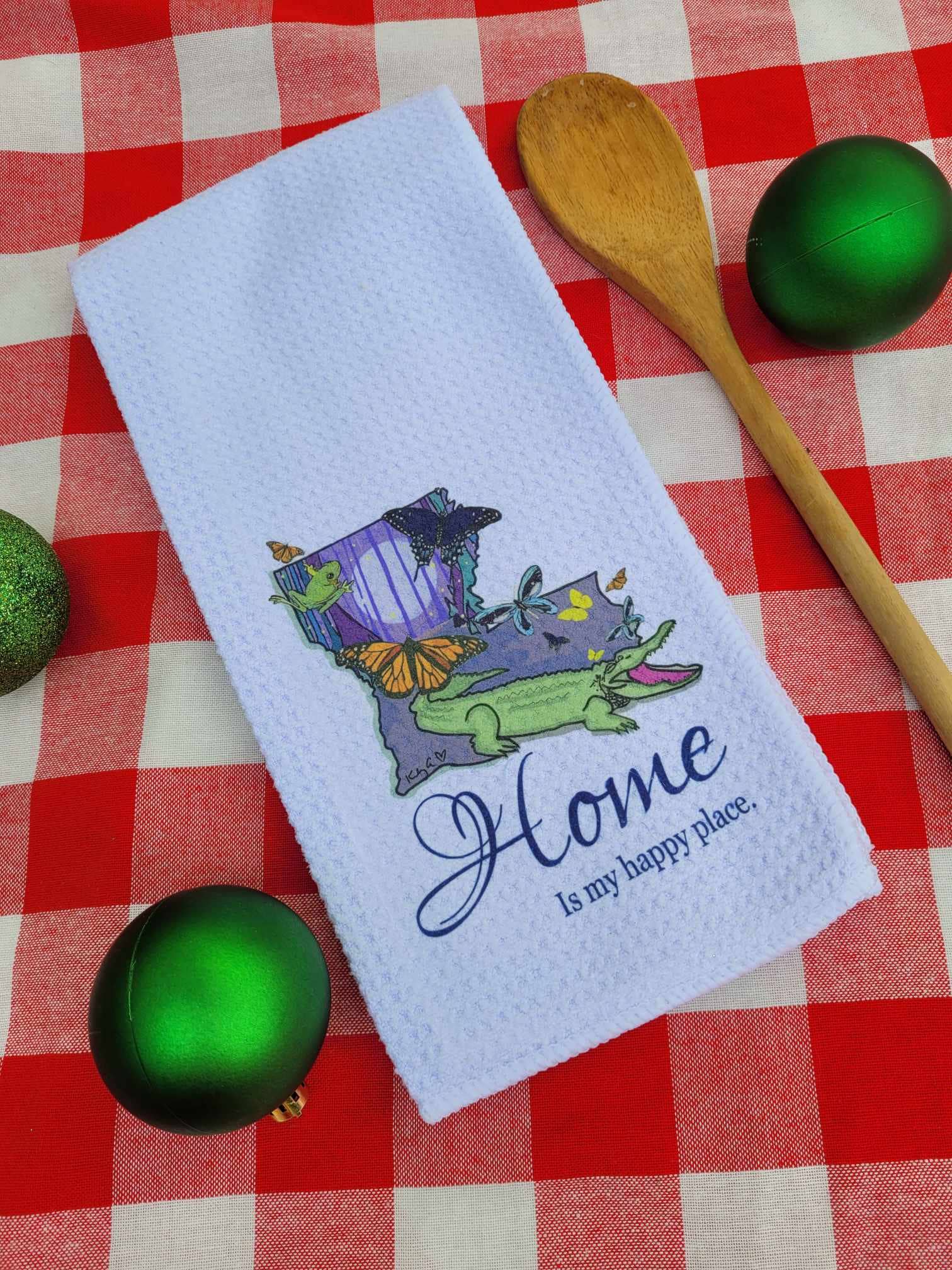 Kelly Airhart Studios - Wholesale Tea Towel - Louisiana Tea Towel. Home is My Happy Place.7