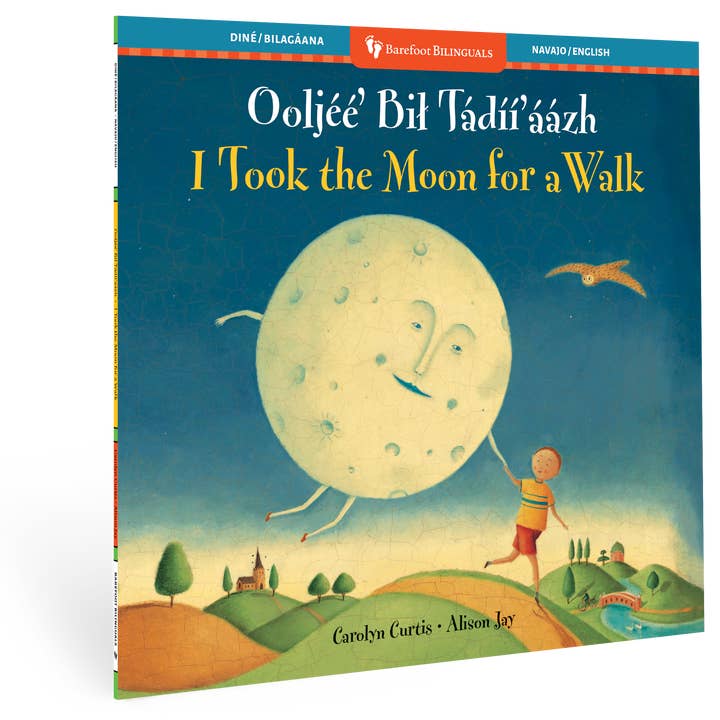 J'ai emmené la Lune en promenade (Bilingue Navajo & Anglais) pour la vente par Barefoot Books