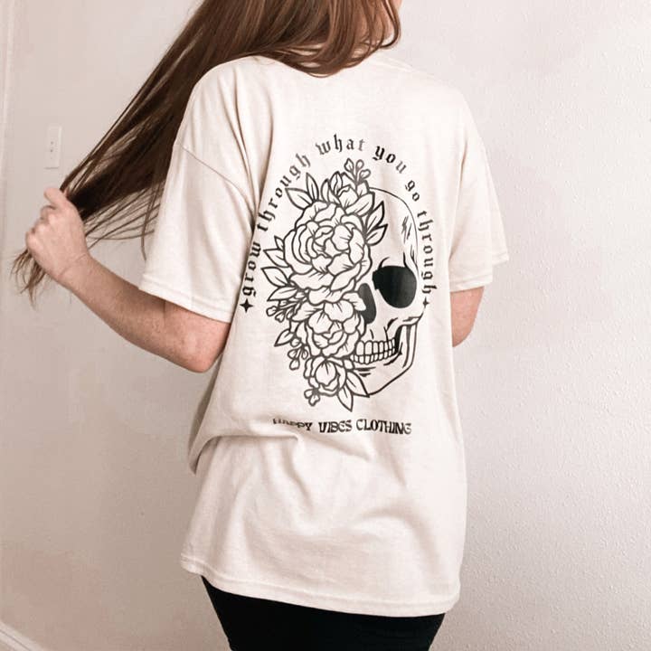 Positive tshirt motivation Through What You Grow Through for wholesale by Happy Vibes Clothing