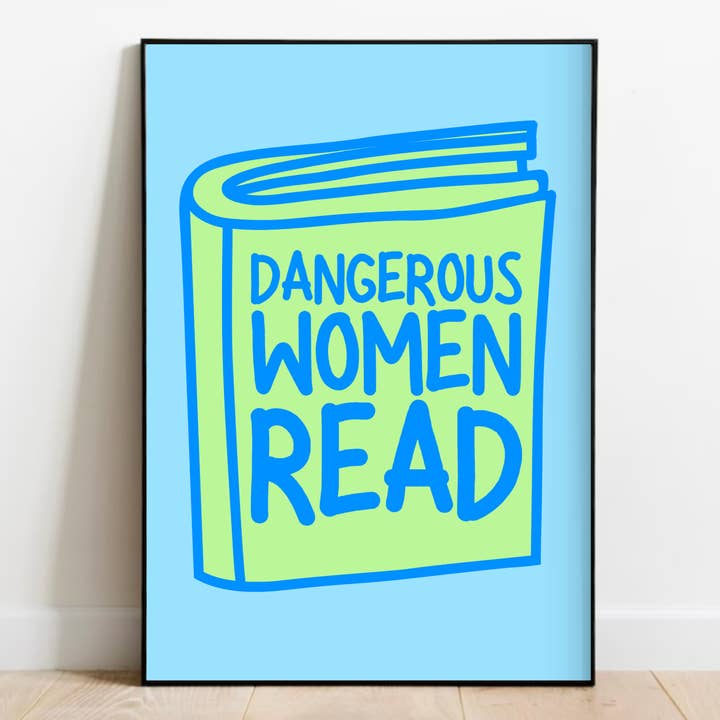 Dangerous Women Read Print for wholesale by Olive Street Collective