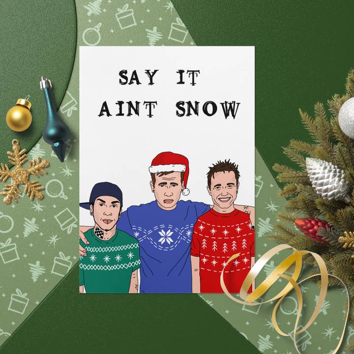 Blink 182 - Say it ain't Snow Christmas Card. for wholesale by Fyne Print