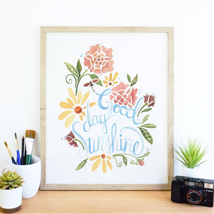 Good Day Sunshine Hand-lettered Floral Art Print for wholesale by Jessica Flores Design