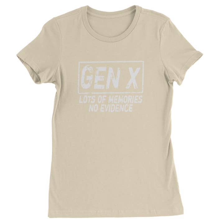 Expression Tees - Wholesale Screen Printed T-Shirt - Women's - Gen X Lots of Memories No Evidence Nostalgia Womens T-shirt4