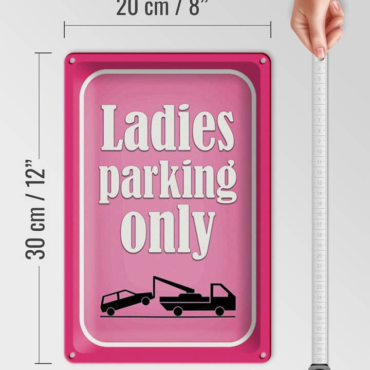 Femer - Wholesale Sign - Tin sign parking 20x30cm Ladies parking only pink3