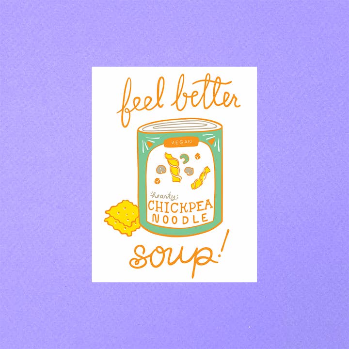 Feel Better Soup Greeting Card for wholesale by Wild Arugula Press