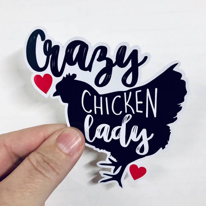 crazy chicken lady sticker for wholesale by Anthem Sticker Company