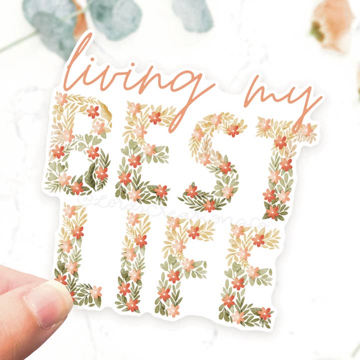 Best Life Sticker, Laptop Sticker, Flower Stickers for wholesale by Lords Creations Co