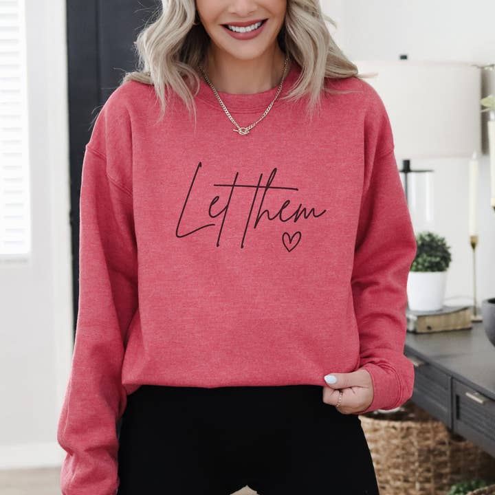 Trendznmore - Modern Graphic Apparel - Wholesale Graphic Sweatshirt - Women's - Let Them Cursive Inspirational Crewneck Graphic Sweatshirt8
