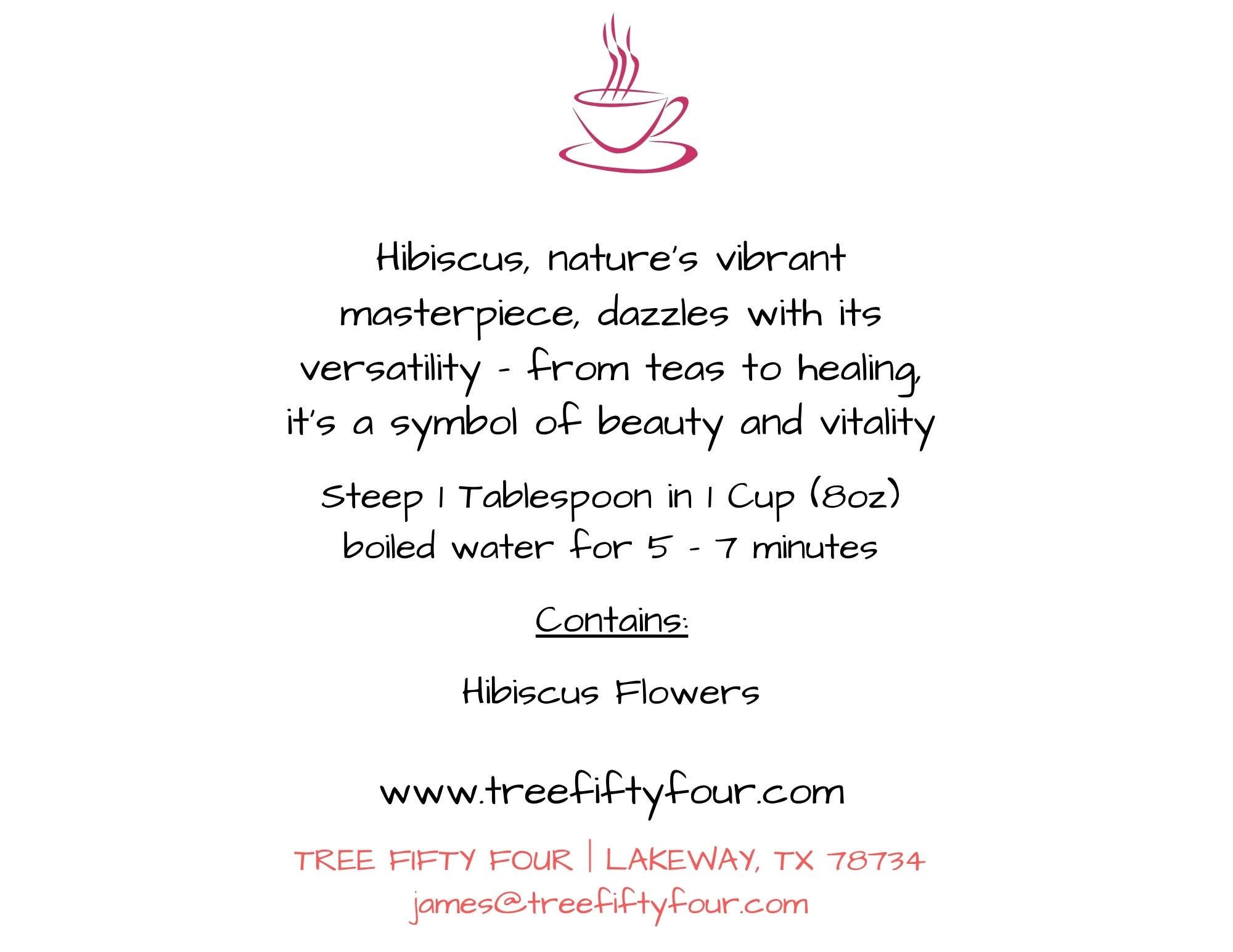 Tree Fifty Four - Wholesale Loose Tea - Hibiscus | 2oz - 1 KG | Bulk Herbs3
