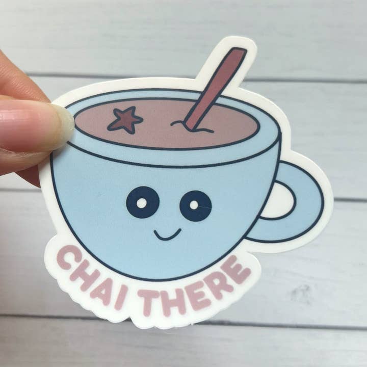 Chai there sticker for wholesale by Yellow Tang Shop