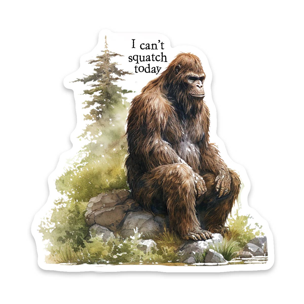 Scenic Route Design Co. - Wholesale Sticker - Bigfoot I Can't Squatch Today Vinyl Sticker 0