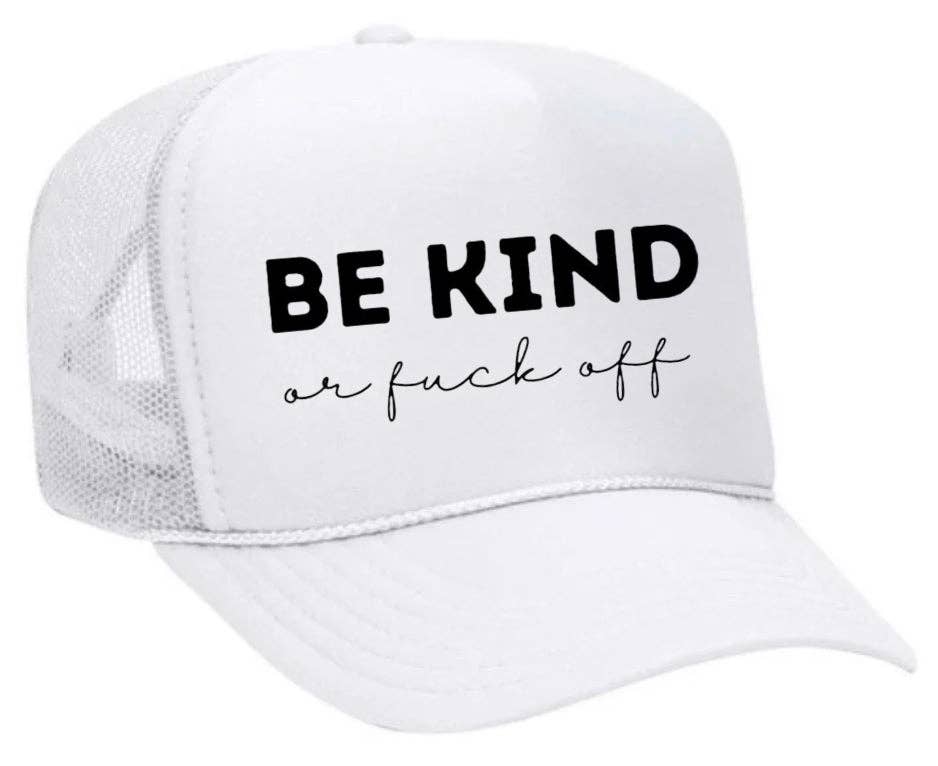 Inappropriate Trucker Hats - Wholesale Trucker Hat - Unisex - Be Kind or F*ck Off Trucker Hat3