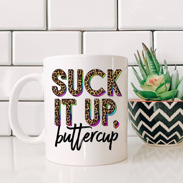 Suck It Up, Buttercup Mug for wholesale by Madi Bella Designs