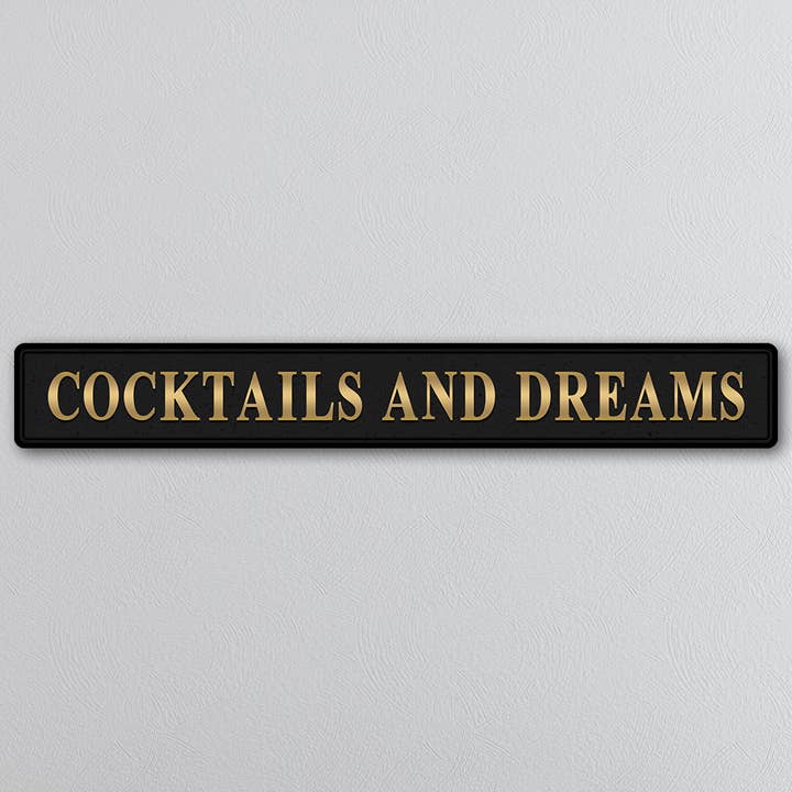 Cocktails And Dreams Gold Foiled Sign for wholesale by SHH Interiors