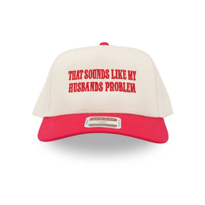 The Brim Reapers - Wholesale Trucker Hat - Women's - That Sounds Like My Husbands Problem1