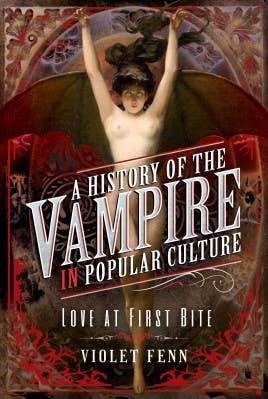History of the Vampire in Popular Culture