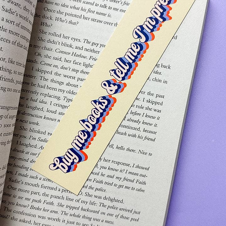Erin Dayhaw - Wholesale Bookmark - Buy Me Books & Tell Me I'm Pretty Bookmark - Funny - Cheeky - Adult - Sassy - Unfiltered - Sarcastic - Relatable - Snarky
