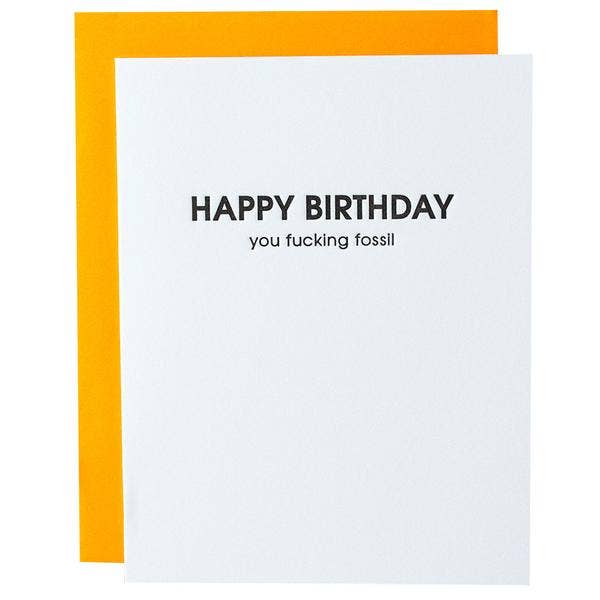 Happy Birthday You Fucking Fossil - Funny Birthday Card for wholesale by Chez Gagné