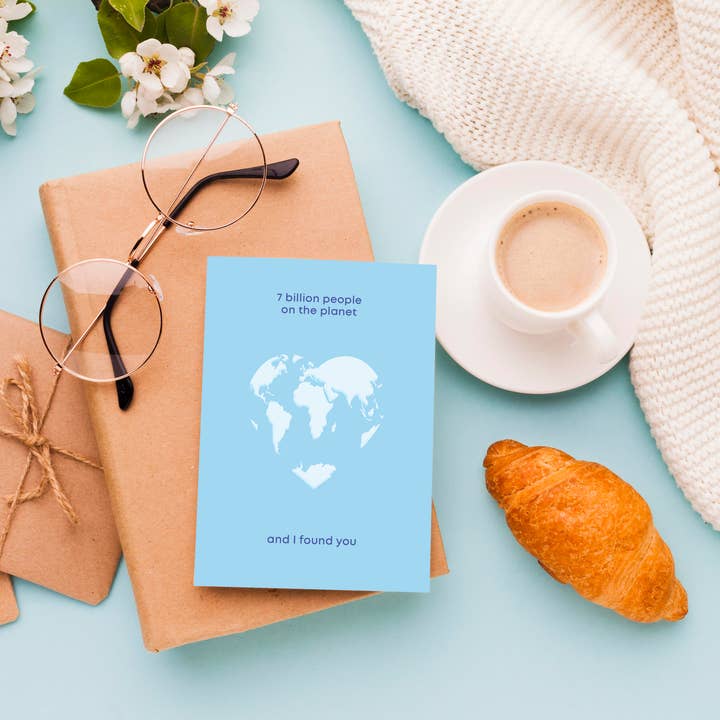 Heyyy Ltd - Wholesale Love Card - 7 Billion People on the Planet and I Found You