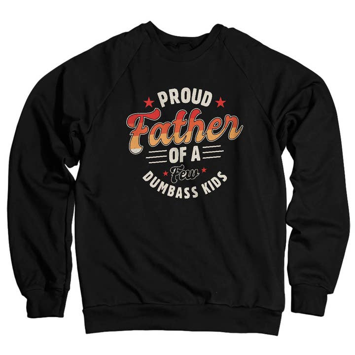 Stolt pappa till några dumma ungar - Sweatshirt for wholesale by Hybris Production AB