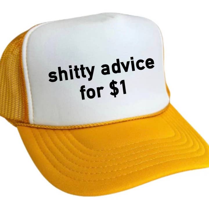 Inappropriate Trucker Hats - Wholesale Trucker Hat - Unisex - Shitty Advice for $1 Trucker Hat28