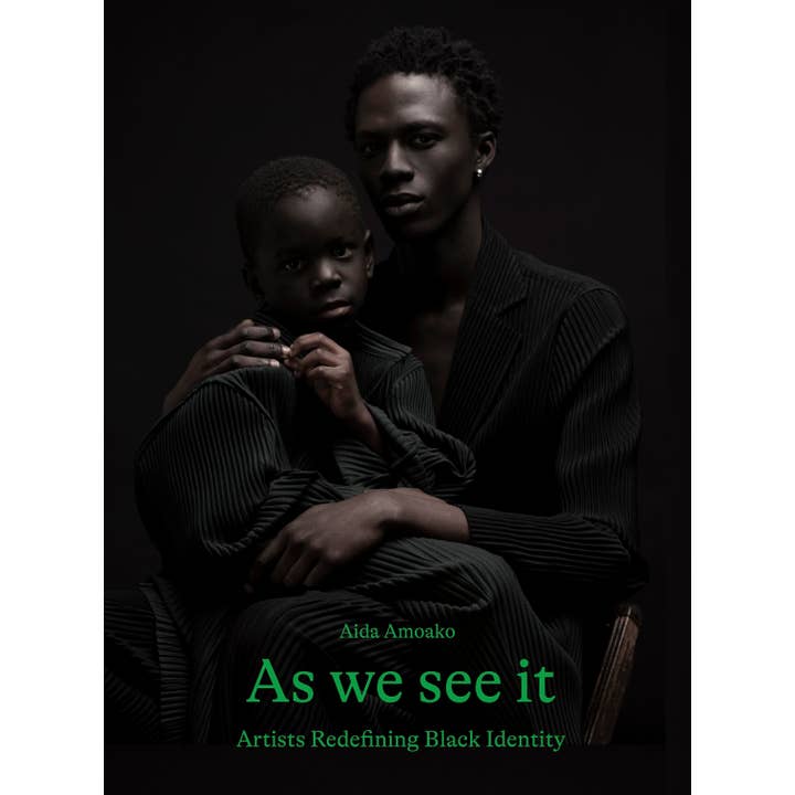 As We See It by Aida Amoako (Hardback) for wholesale by HACHETTE UK LTD X LAURENCE KING