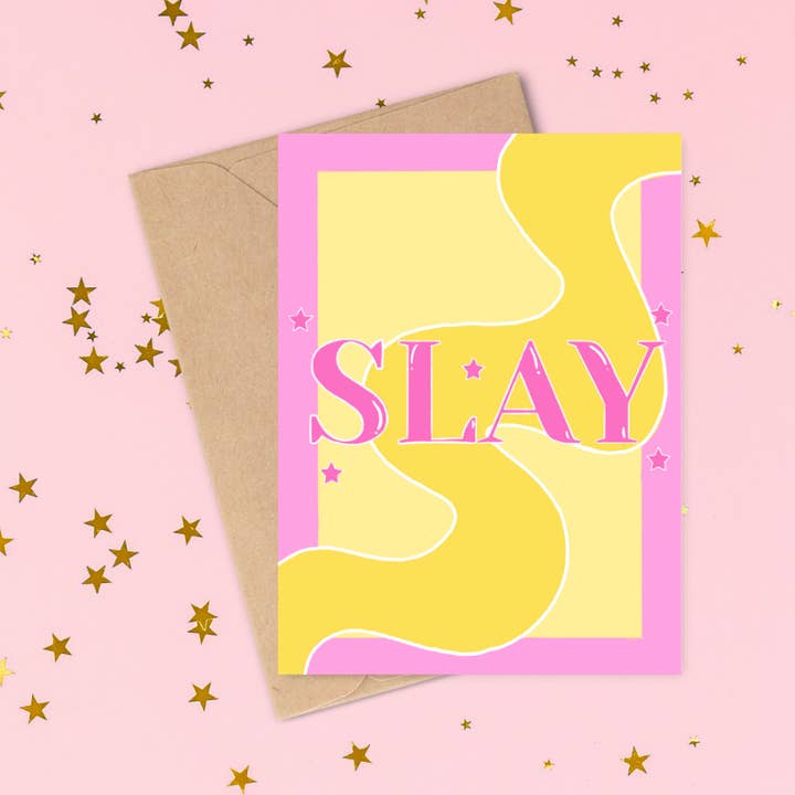 Everyday Greeting Card – Australian Made – Slay for wholesale by MFA Madeline Farley Art