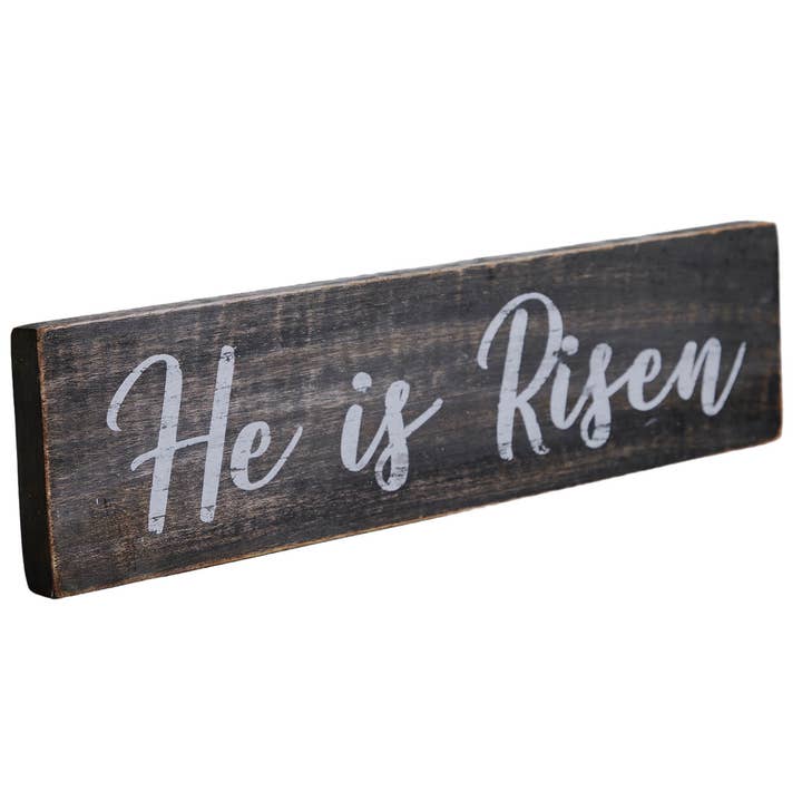 VHC Brands - Wholesale Sign - He Is Risen Wooden Sign 3x12