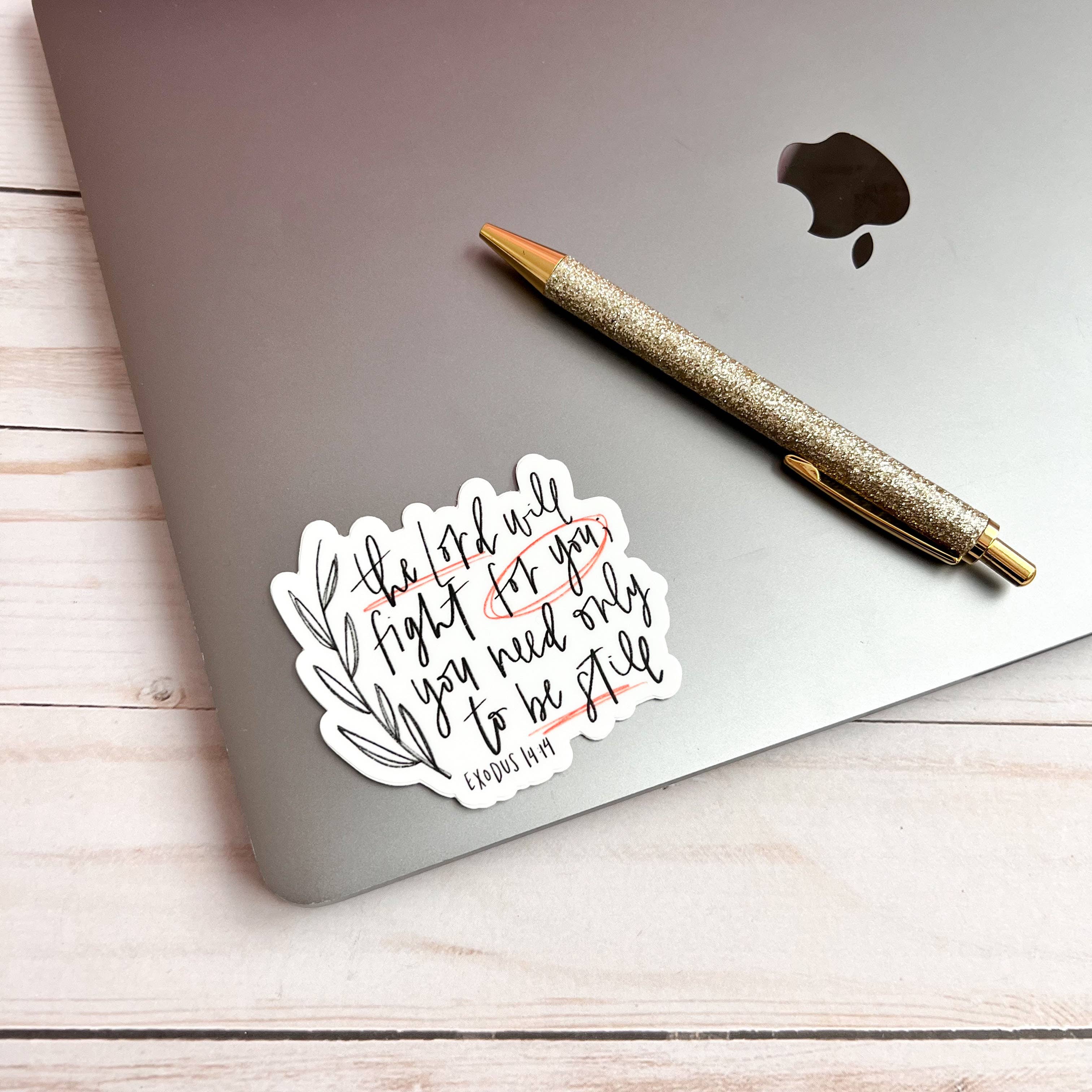 swaygirls - Wholesale Sticker - Exodus 14:14 Sticker - Hand Lettering5