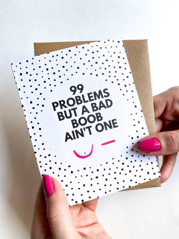 99 Problems But a Mastectomy Ain’t One – Breast Cancer Card for wholesale by Five Dot Post