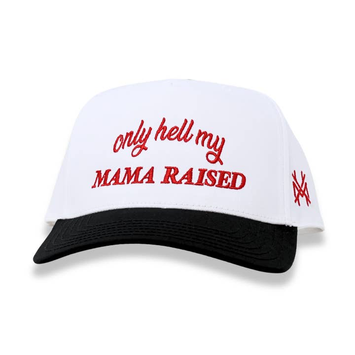 Only Hell My Mama Raised Trucker Hat for wholesale by The Mad Hatter Co