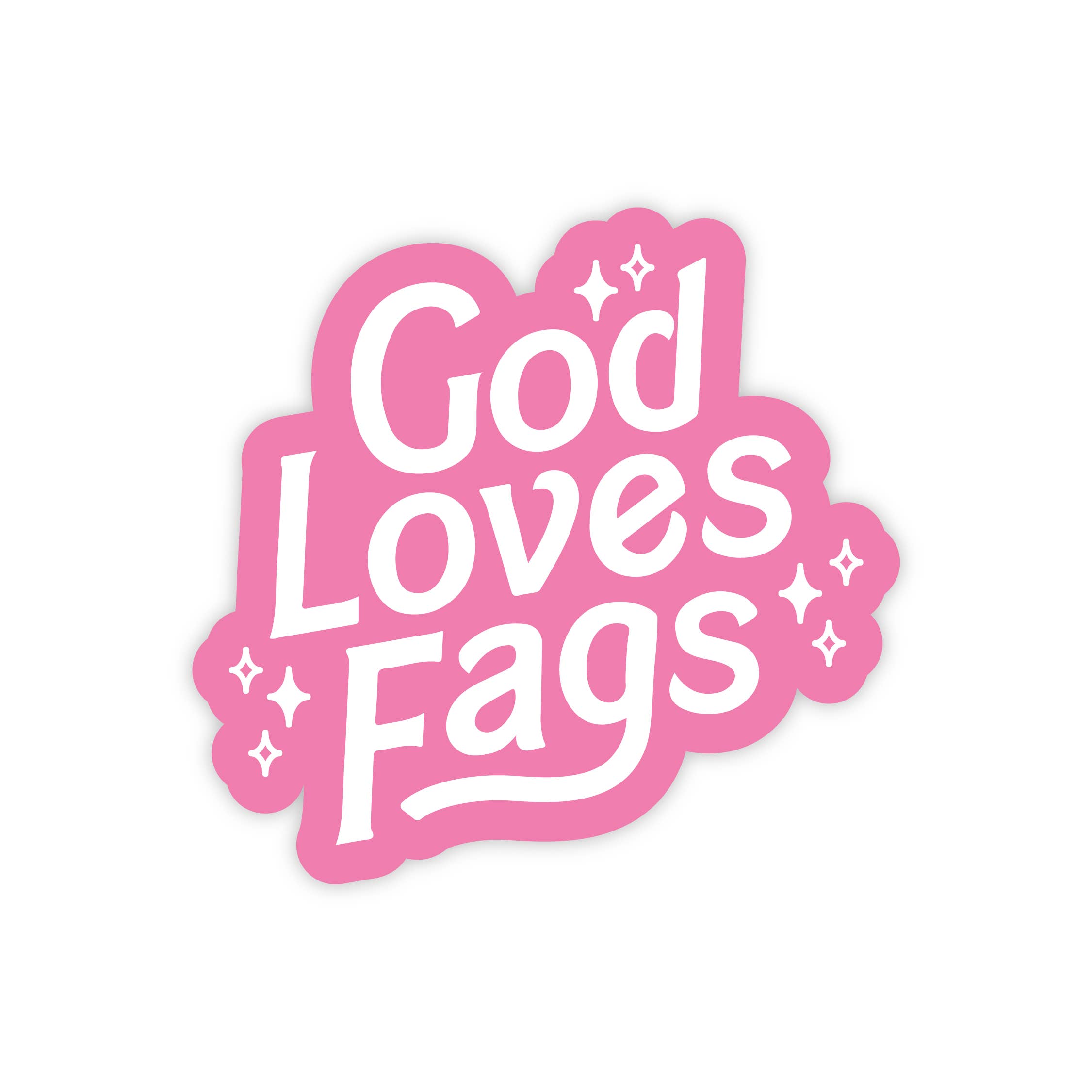 The Little Gay Shop - Wholesale Sticker - God Loves Fags Sticker