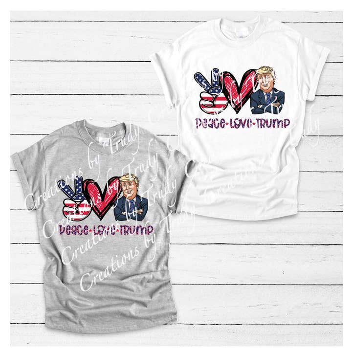 Creations by Trudy - Wholesale T-Shirt (Graphic) - Women's - Peace Love Trump- T Shirt