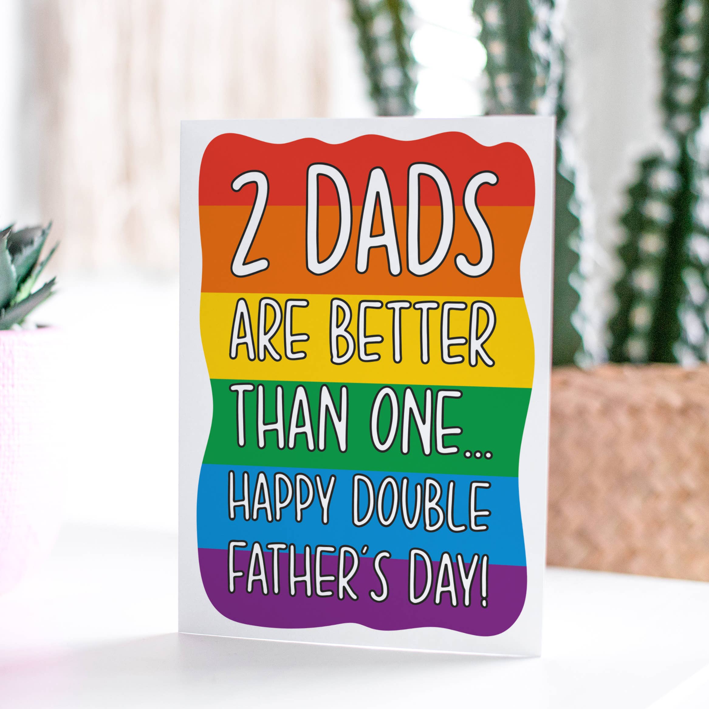 TeePee Creations - Wholesale Father's Day Card - 2 Dads Fathers Day A6 Card2
