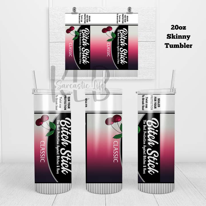 Bitch Stick | Körsbär | 20 oz Tumbler | Sarkastiska Sips för wholesale av Krystal Hayden