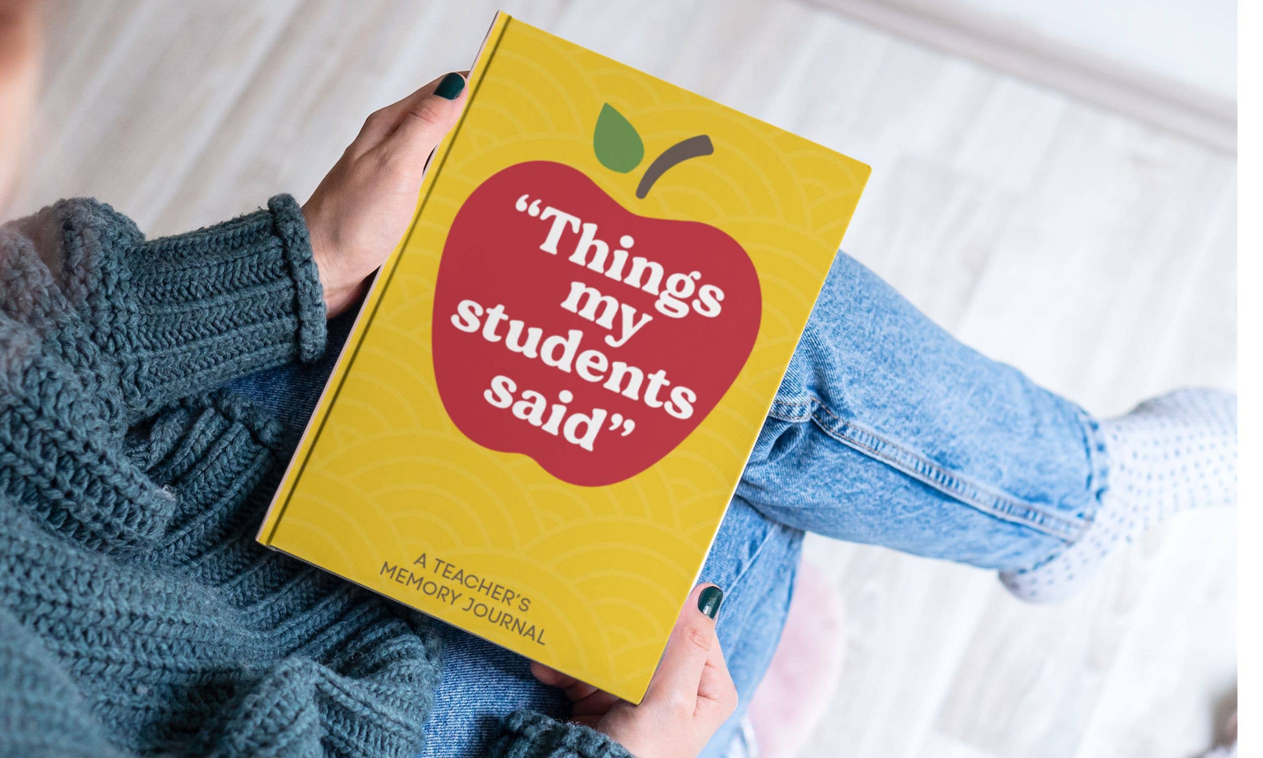 Timeside - Wholesale Journal/Diary - Things My Students Said: Teacher Journal2